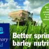 From Theory to Field – Better spring barley nutrition